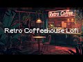 Retro Coffeehouse Lofi ☕ Smooth Hip Hop Chill Beats without ADS 🎶 Chill Beats to Relax and Study to