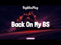 BigXthaPlug Back On My BS