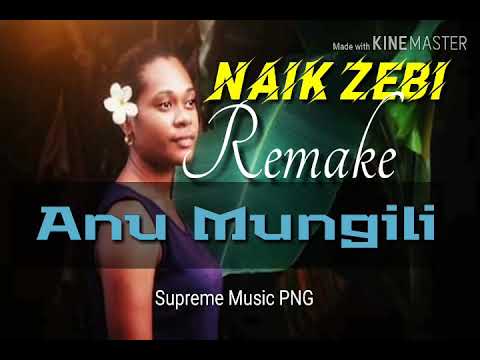 Anu Mungili [Remake] 2020 Naik Zebi