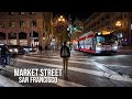 Walking Market Street At Night Ferry Building To Powell Street Downtown San Francisco