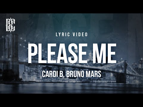 Cardi B & Bruno Mars - Please Me | Lyrics