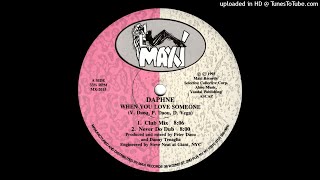 Daphne - When You Love Someone (Never Do Dub)