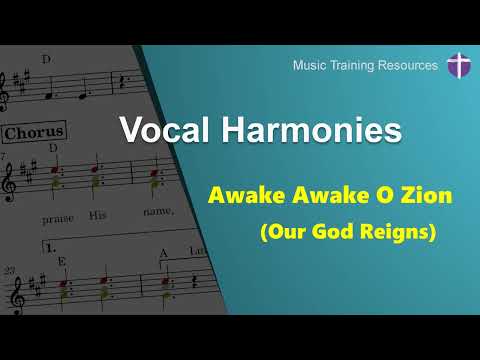 Awake Awake O Zion - Learn Vocal Harmonies