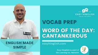 Word of the Day: Cantankerous | English Seekho Hindi Mein | English Made Simple