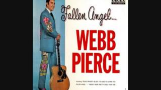 A Walk On The Wild Side Of Life ~ Webb Pierce