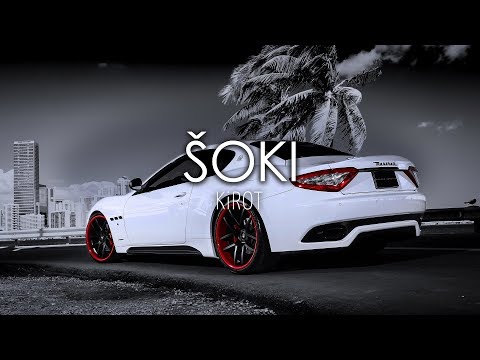 KiROT - ŠOKI［Bass Boosted］