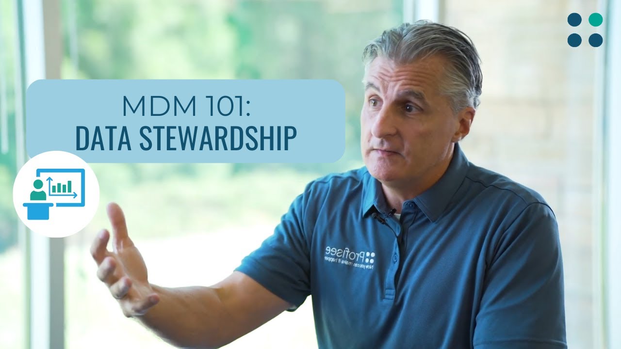 MDM 101: What is Data Stewardship?
