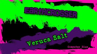 Earthcrosser - Veruca Salt Karaoke Version
