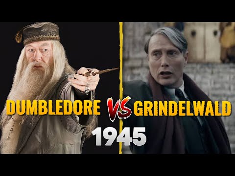 How Dumbledore DEFEATED Grindelwald in 1945