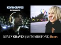 Sia - I'm In Here [Kevin Graves (as Tombstone ...