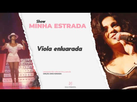 Viola enluarada - Sula Miranda