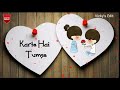 Hum To Mohabbat Karte Hai Tumse Whatsapp Status