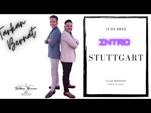 intro treaser Tarkan-Bernat- ork.Exklusiv // Party ko Nejo // Stuttgart 17.05.2023 // Balkansound //