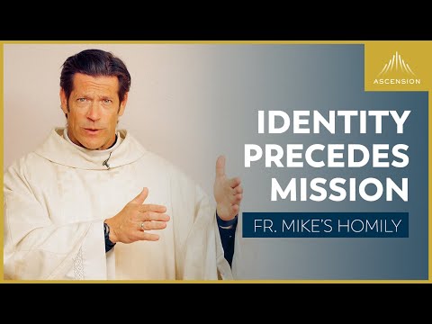 Identity Precedes Mission | Feast of the Transfiguration (Fr. Mike's Homily) #sundayhomily