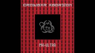 Crowbar Abortion - Dragonshit (Explicit Lyrics)