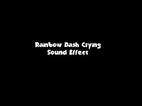 Rainbow Dash Crying SFX