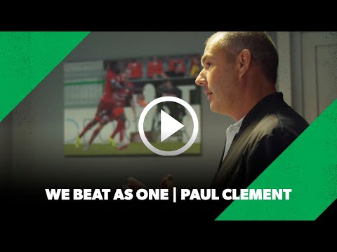 WE BEAT AS ONE | Coach Paul Clement spreekt de groep toe