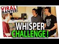 WHISPER CHALLENGE! ROOMMATE CHALLENGE WHISPER CHALLENGE! ROOMMATE CHALLENGE