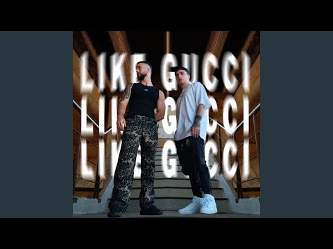 Like Gucci