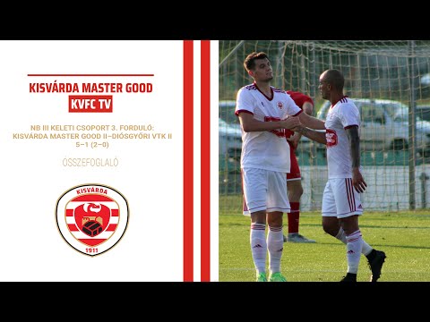 NB III KELETI CSOPORT 3. FORDULÓ: Kisvárda Master Good II–Diósgyőri VTK II 5–1 (2–0) összefoglaló