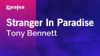 Karaoke Stranger In Paradise - Tony Bennett *