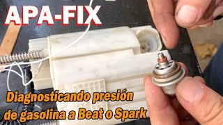 Diagnosticando Presión de Gasolina a Beat o Spark