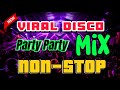 NEW VIRAL DISCO PARTY MIX NONSTOP DJ JERIC TV