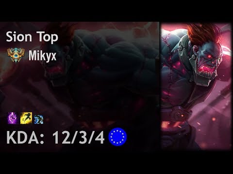 Sion Top vs Yasuo - Mikyx - EUW Challenger Patch 7.18