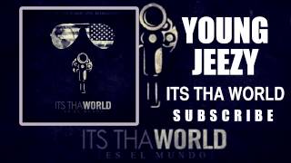 Young Jeezy- All The Same ft E-40 (Its Tha World Mixtape)