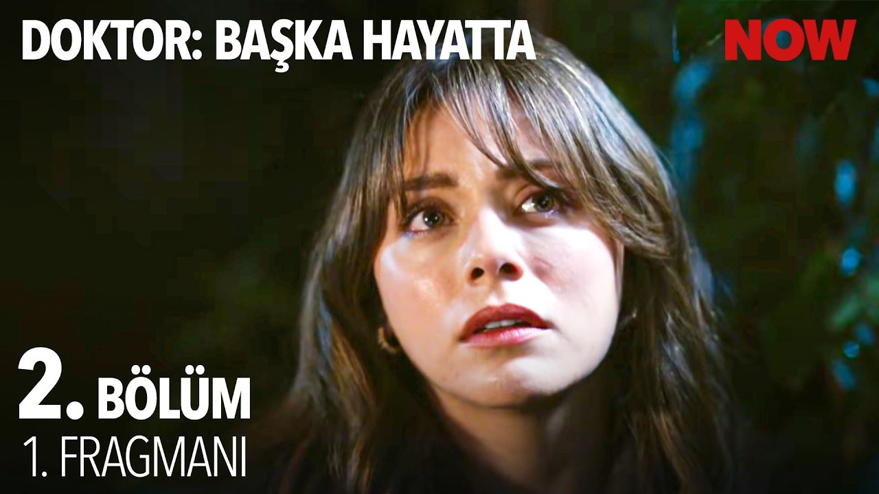 Doktor: Başka Hayatta 2. Bölüm Fragmanı
