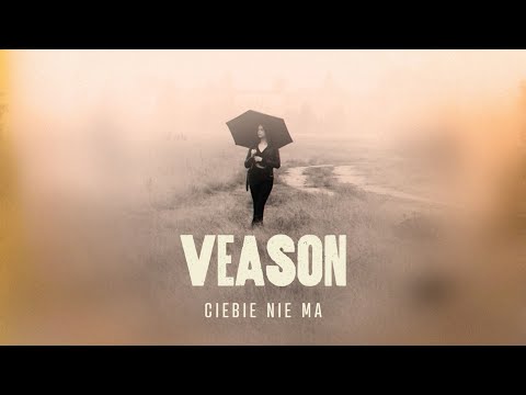 Veason "Ciebie nie ma" [Prod. PSR]