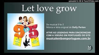 Let love grow - 9 to 5 - Instrumental