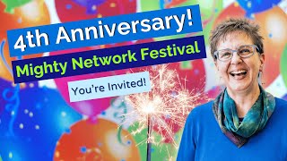 Mighty Network Festival: 4th Anniversary Celebration