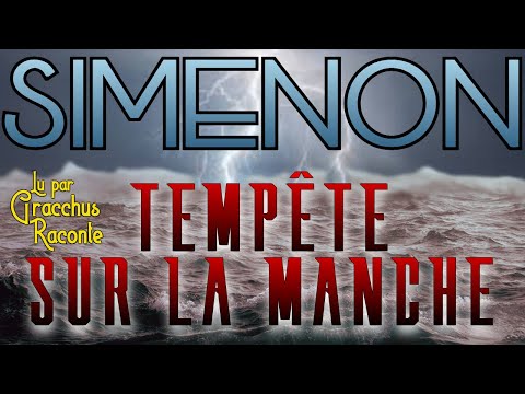 Simenon - Tempête sur la Manche - Commissaire Maigret