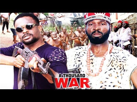 A Thousand War Season 2 - Sylvester Madu|Zubby Micheal 2019 Latest Nigerian Nollywood Movie