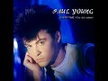 Paul Young Everytime You Go Away 80 S Lyrics