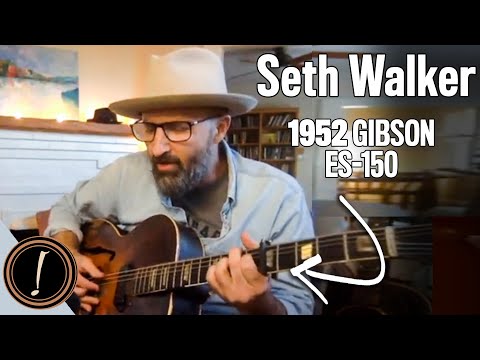 Seth Walker Plays A 1952 Gibson ES-150 | Let's Hear It