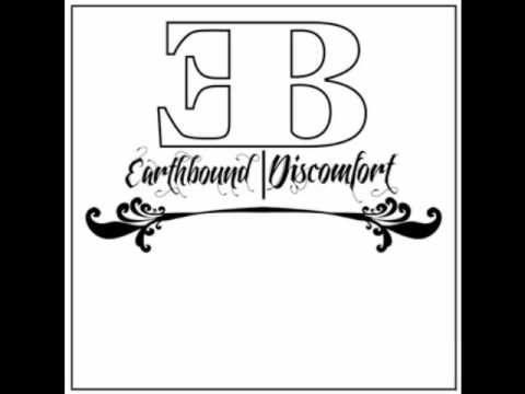 Earthbound Crew (The Discomfort) - Credits ft. Buck Roogah & Phillie Mills