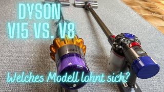 Dyson V15 vs. Dyson V8 Staubsauger Vergleich - Lohnt sich das Akkustaubsauger Upgrade auf den V15?