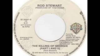 Rod Stewart - The Killing Of Georgie (1976)