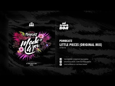 Pombeatz - Little Pieces (Original Mix)