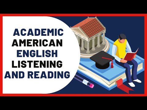 Academic American English Listening and Reading