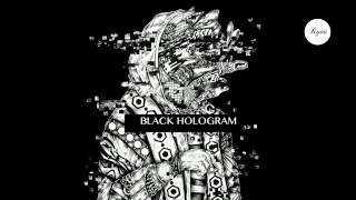Black Hologram - All I Do Is Think About You