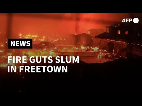 Slum in Sierra Leone capital gutted by fire | AFP