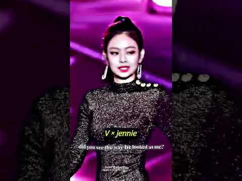 V&times;jennie or kai&times;jennie 💜✨✨ #bts #v #jeenie#kai