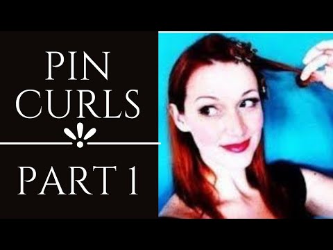 Pin Curls-Part One-The Technique