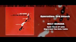 Music video thumbnail preview for MELT-BANANA - Operation: 3rd Attack by Melt‐Banana