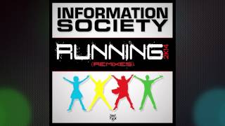 Information Society - Running 2K14 (Marcos Carnaval & Paulo Jeveaux Radio Edit)