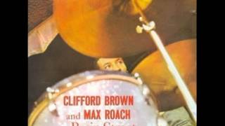 Clifford Brown and Max Roach - Love is a Many Splendored Thing