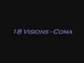 18 Visions - Coma
